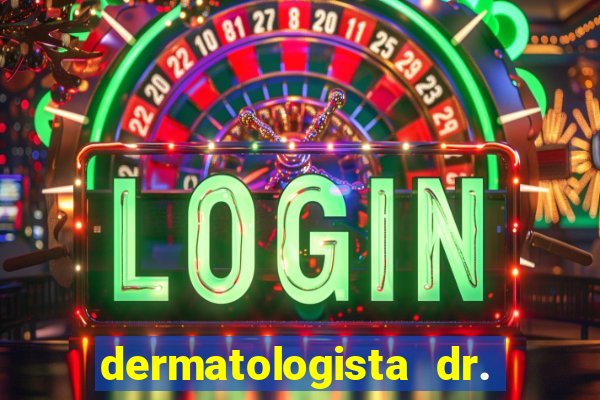 dermatologista dr. jorge tadeu lopes santos - sp